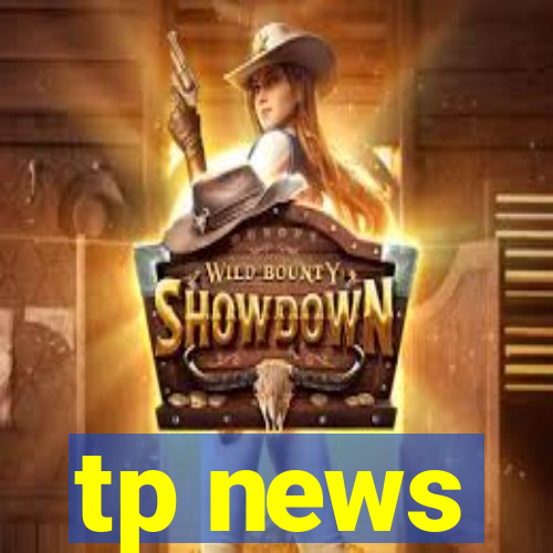 tp news